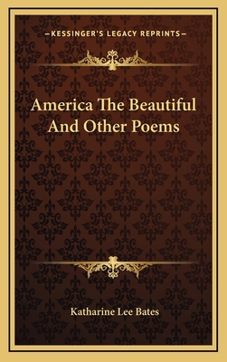 America the Beautiful and Other Poems 116368659X Book Cover