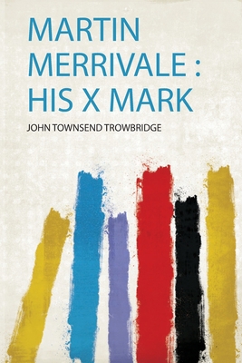 Martin Merrivale: His X Mark 0371021790 Book Cover