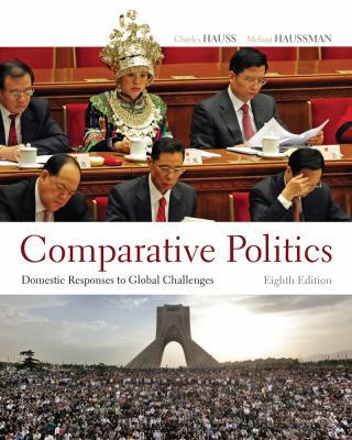 Comparative Politics: Domestic Responses to Glo... 1111832552 Book Cover