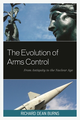 Evolution of Arms Control: From Antiquity to th... 1442223790 Book Cover
