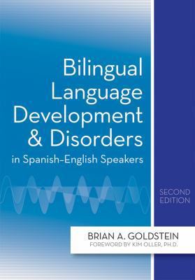 Bilingual Language Development and Disorders in... 1598571710 Book Cover