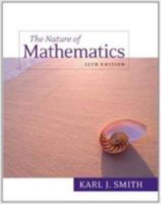 Nature of Mathematics, 12th Edition 0538738693 Book Cover