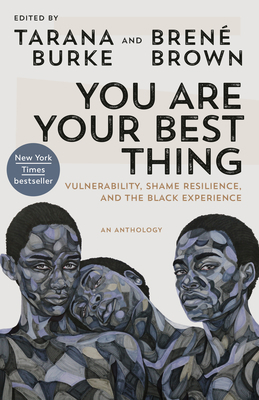 You Are Your Best Thing: Vulnerability, Shame R... 0593243633 Book Cover