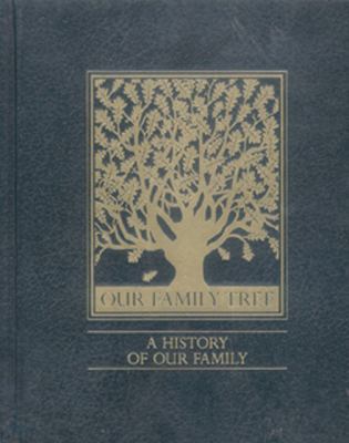 Our Family Tree: A History of Our Family 0785819339 Book Cover