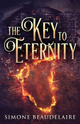 The Key To Eternity 4867475459 Book Cover