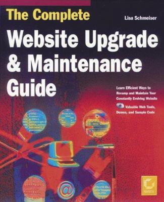 The Complete Website Upgrade and Maintenance Gu... 0782123155 Book Cover