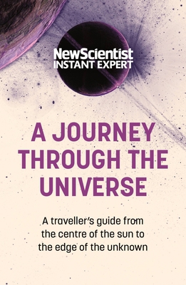 A Journey Through the Universe: A Traveler's Gu... 1529381975 Book Cover