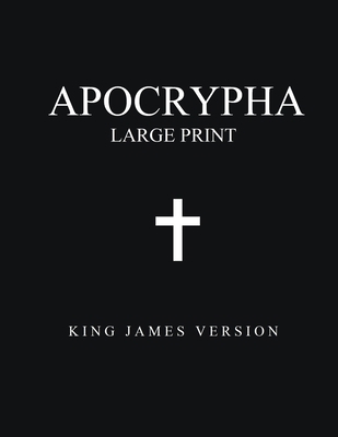Apocrypha (Large Print): King James Version [Large Print] 1686030517 Book Cover