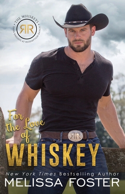 For the Love of Whiskey: Cowboy Whiskey 1941480845 Book Cover