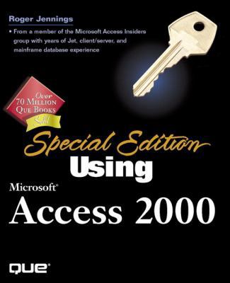 Using Microsoft Access 2000: Special Edition 0789716062 Book Cover