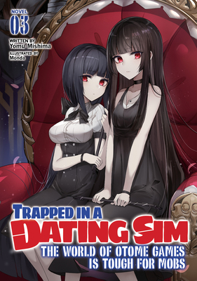 Trapped in a Dating Sim: The World of Otome Gam... 1648272959 Book Cover