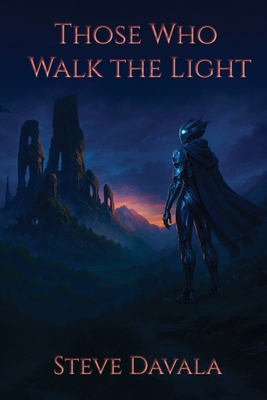 Those Who Walk the Light B0GYDJ271D Book Cover