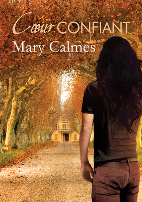 Coeur Confiant: Volume 2 [French] 163477101X Book Cover