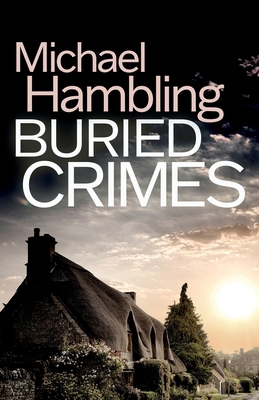 Buried Crimes: a British crime mystery full of ... 1835268560 Book Cover