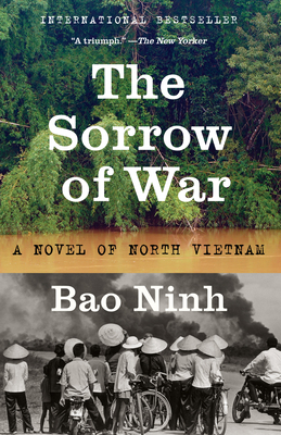 The Sorrow of War: A Novel of North Vietnam 0525562842 Book Cover