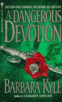 A Dangerous Devotion 0451179331 Book Cover