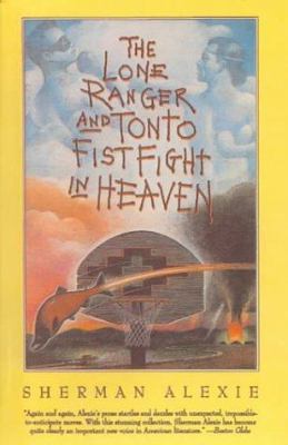 Lone Ranger and Tonto Fistfight in Heaven 0785769498 Book Cover