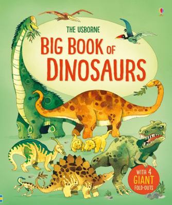 Big Book Of Dinosaurs (Big Books) 1474927475 Book Cover