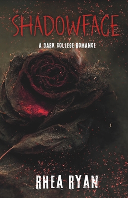 Shadowface: A Dark College Romance 1068913185 Book Cover