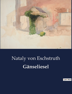 Gänseliesel [German] B0BR8RB4BM Book Cover