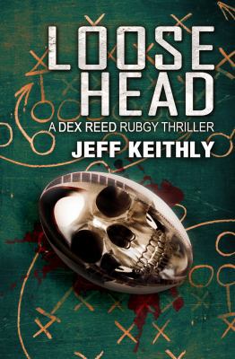 Loose Head 0615678173 Book Cover