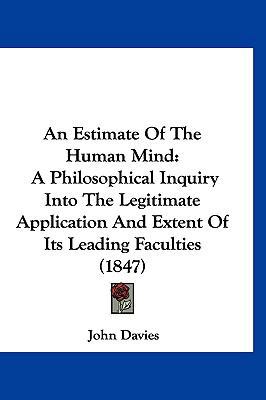 An Estimate Of The Human Mind: A Philosophical ... 1120262178 Book Cover