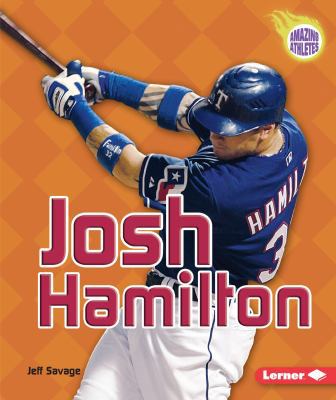 Josh Hamilton 076134604X Book Cover