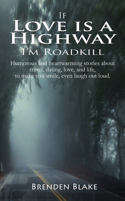 Love is a Highway 1712275585 Book Cover