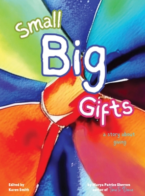 Small Big Gifts 1961605147 Book Cover