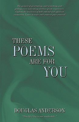 These Poems Are for You 1450205135 Book Cover