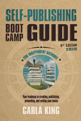 Self-Publishing Boot Camp Guide for Independent... 1945703008 Book Cover