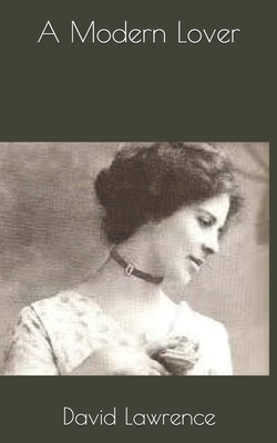 A Modern Lover 1697413536 Book Cover