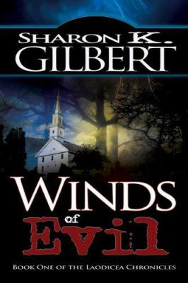 Winds of Evil (Book One of The Laodicea Chronic... 0883688093 Book Cover