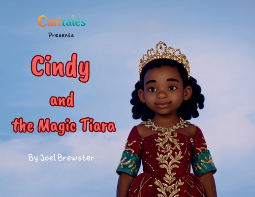 Cindy and the Magic Tiara 1971512001 Book Cover