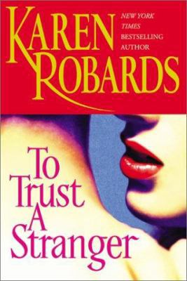 To Trust a Stranger 0671786539 Book Cover