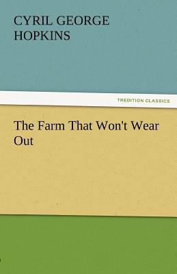 The Farm That Won't Wear Out 3842455976 Book Cover