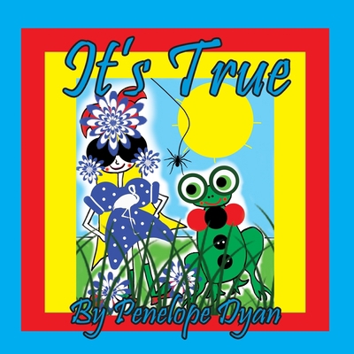It's True [Large Print] 1614776180 Book Cover