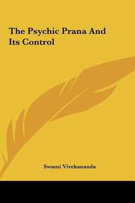 The Psychic Prana And Its Control 1161569340 Book Cover