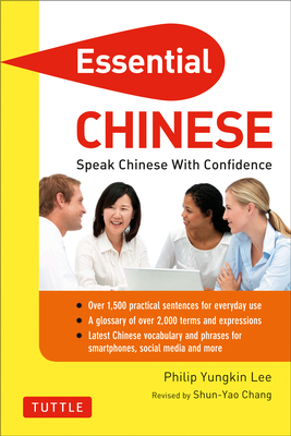 Essential Chinese: Speak Chinese with Confidenc... 0804842426 Book Cover