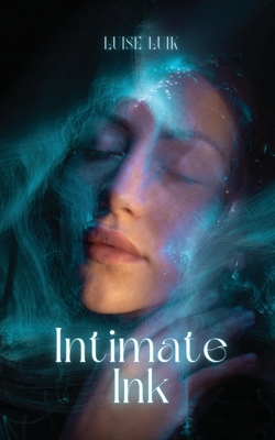 Intimate Ink 9916391947 Book Cover