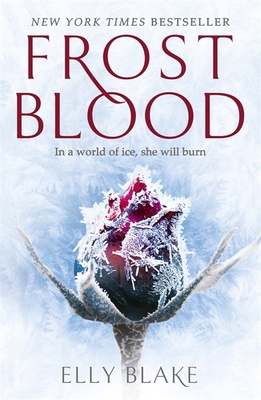 Frostblood: the epic New York Times bestseller:... 1473635187 Book Cover