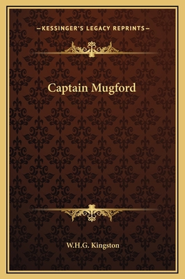 Captain Mugford 1169263003 Book Cover