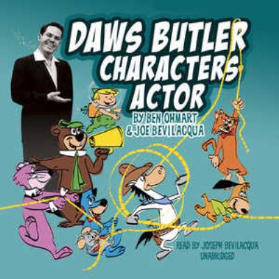 Daws Butler, Characters Actor 1455115789 Book Cover