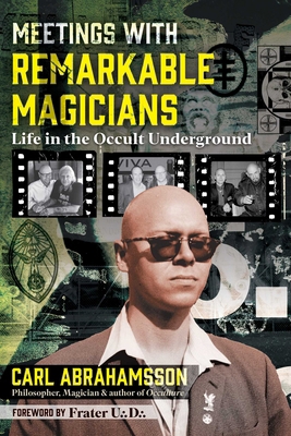 Meetings with Remarkable Magicians: Life in the... 1644118483 Book Cover