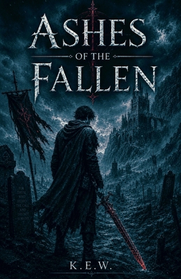 Ashes of The Fallen B0H1FL4JDX Book Cover