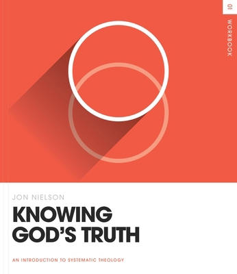Knowing God's Truth Workbook 1433586762 Book Cover