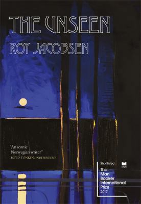 The Unseen: SHORTLISTED FOR THE MAN BOOKER INTE... 0857053418 Book Cover