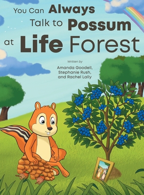 You Can Always Talk to Possum at Life Forest B0FFZYM5TD Book Cover