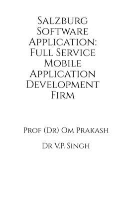 Salzburg Software Application: Full Service Mob... B0GLPL3LX3 Book Cover