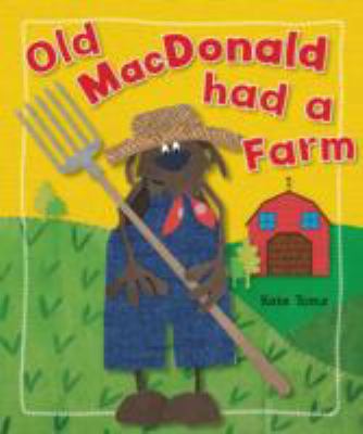 Old Macdonald Had a Farm (Kate Toms Picture Fla... 1848794533 Book Cover